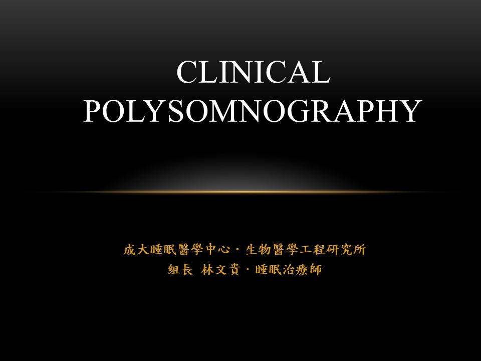 Clinical Polysomnography