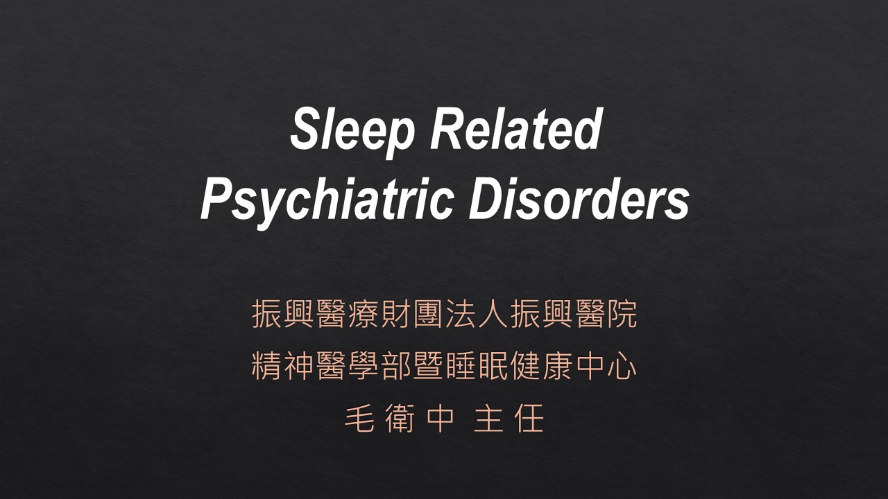 Sleep Related Psychiatric Disorder